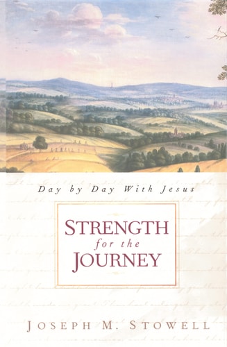Strength for the Journey: Day-by-Day with Jesus