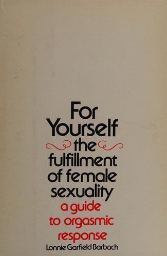For Yourself: The Fulfillment of Female Sexuality