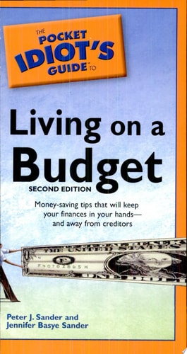 The Pocket Idiot's Guide to Living on A Budget, 2nd Edition