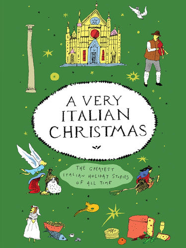 A very Italian Christmas: the greatest Italian holiday stories of all time
