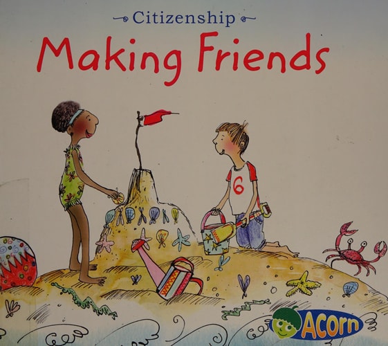 Making Friends (Citizenship)
