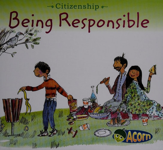 Being Responsible (Citizenship, 1)