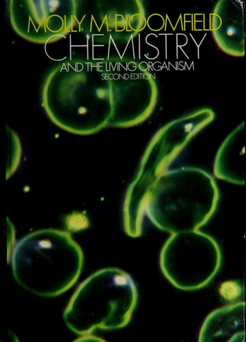 Chemistry and the Living Organism