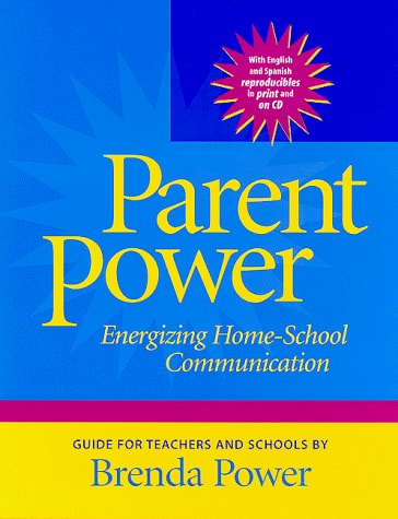 Parent Power: Energizing Home-School Communication