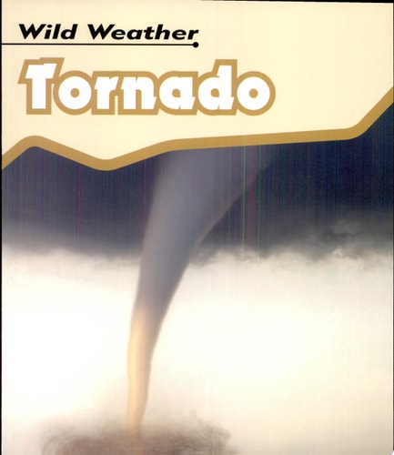 Tornado (Wild Weather)