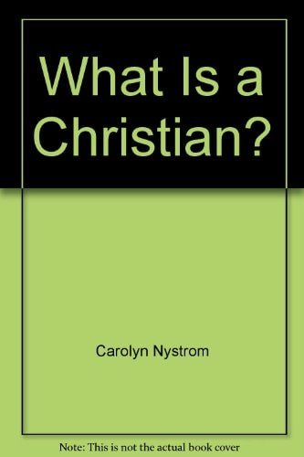 What Is a Christian?