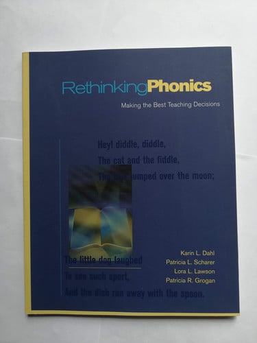 Rethinking Phonics: Making the Best Teaching Decisions