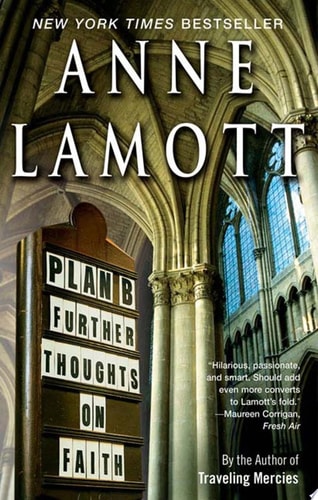 Plan B Further Thoughts on Faith