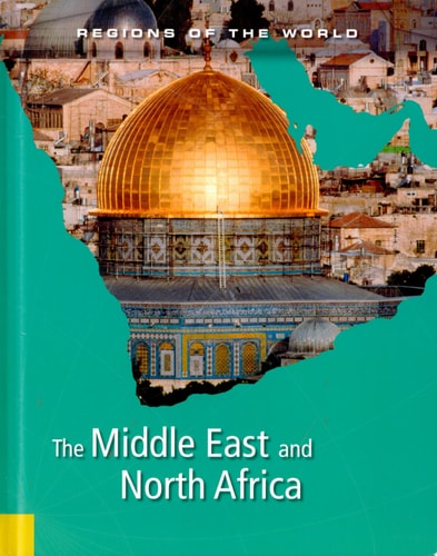 The Middle East and North Africa (Regions of the World)