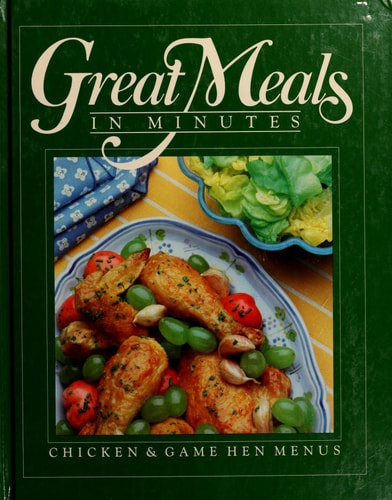 Chicken and Game Hen Menus (Great Meals in Minutes)