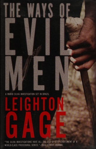 The Ways of Evil Men (A Chief Inspector Mario Silva Investigation)