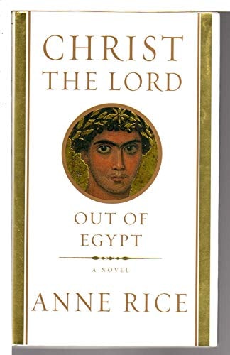 Christ the Lord: Out of Egypt