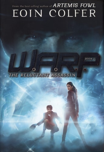 WARP Book 1 The Reluctant Assassin (WARP, Book 1) (WARP (1))