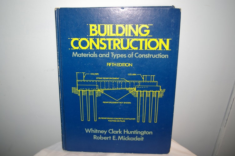 Building construction: Materials and types of construction