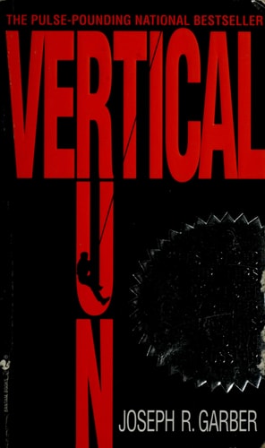 Vertical Run: A Novel