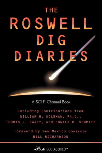 The Roswell Dig Diaries (Sci Fi Declassified)