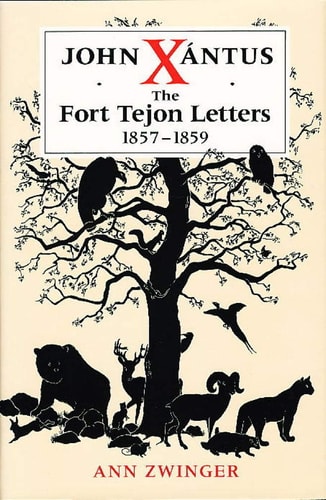 John Xántus: The Fort Tejon Letters, 1857 1859