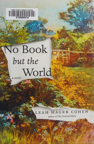No Book but the World: A Novel