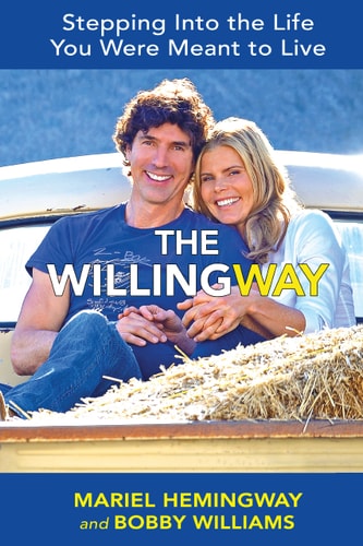 The Willingway: Stepping Into the Life You Were Meant to Live