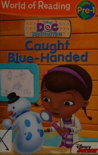 World of Reading: Doc McStuffins: Caught Blue-Handed (Pre-Level 1)