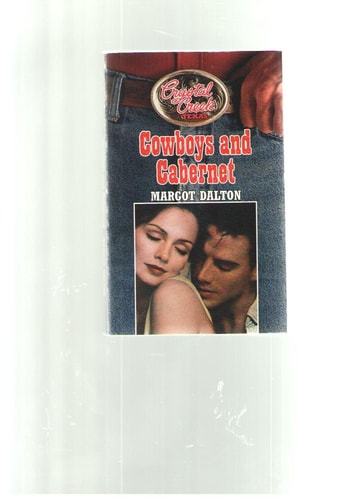 Cowboys And Cabernet (Crystal Creek, No 2)