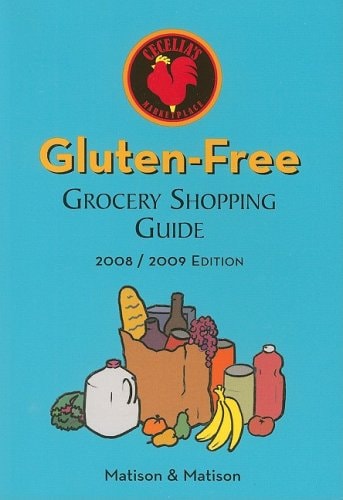 Gluten-Free Grocery Shopping Guide 2008-2009