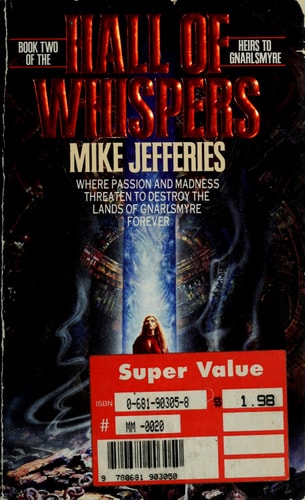 Heirs to Gnarlsmyre 2 Vols Glitterspike Hall, Hall of Whispers