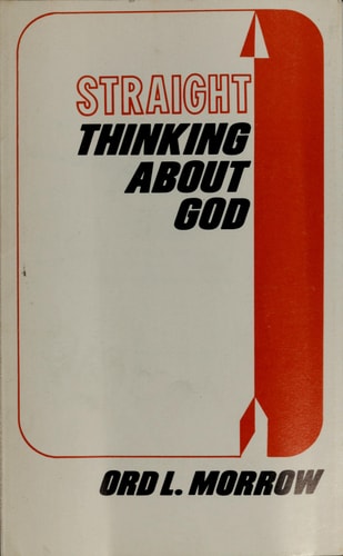Straight Thinking about God