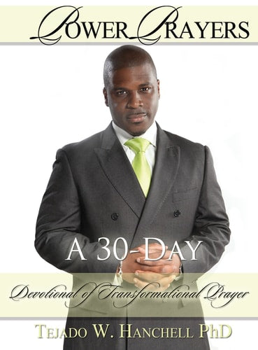 Power Prayers: A 30 Day Devotional of Transformational Prayer
