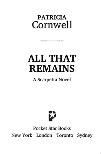 All That Remains (Kay Scarpetta Mysteries)