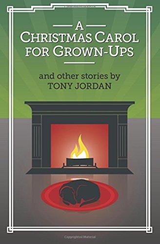 A Christmas Carol for Grown-Ups and Other Stories