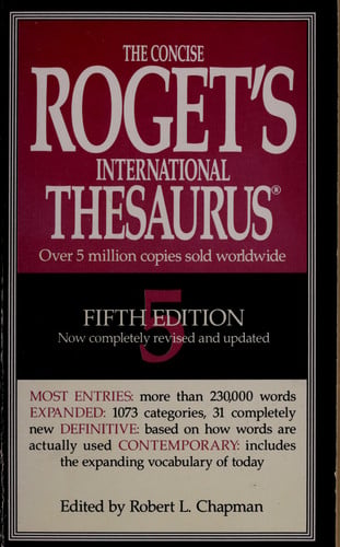 The Concise Roget's International Thesaurus (5th Edition)