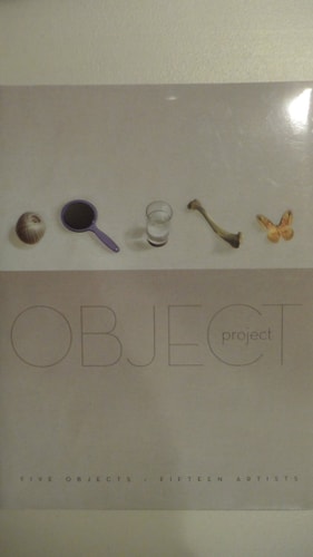 Object Project: Five Objects, Fifteen Artists