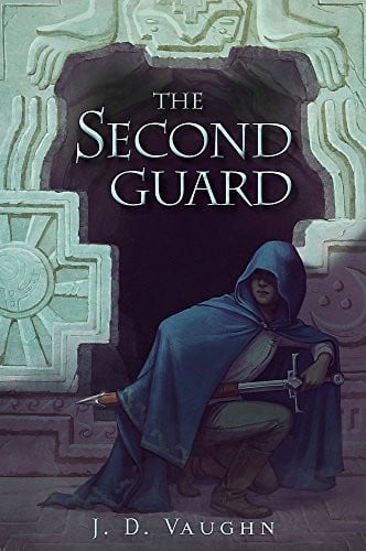 The Second Guard (A Second Guard Novel, 1)
