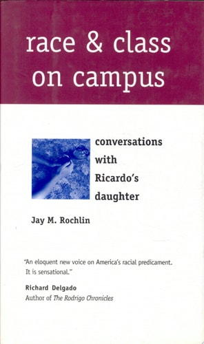 Race and Class on Campus: Conversations with Ricardo’s Daughter