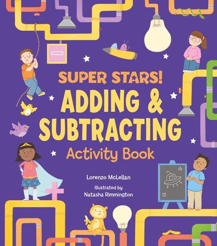 Super Stars!: Adding and Subtracting Activity Book