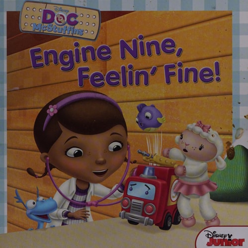 Doc McStuffins Engine Nine, Feelin' Fine!