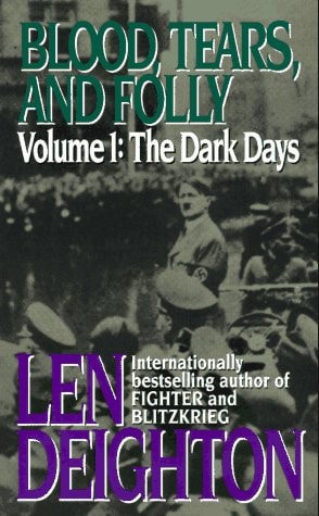Blood, Tears, and Folly: An Objective View of World War II