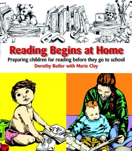Reading Begins at Home, Second Edition: Preparing Children Before They Go to School