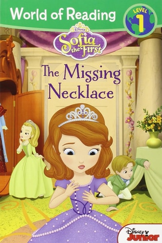 World of Reading: Sofia the First The Missing Necklace Level 1