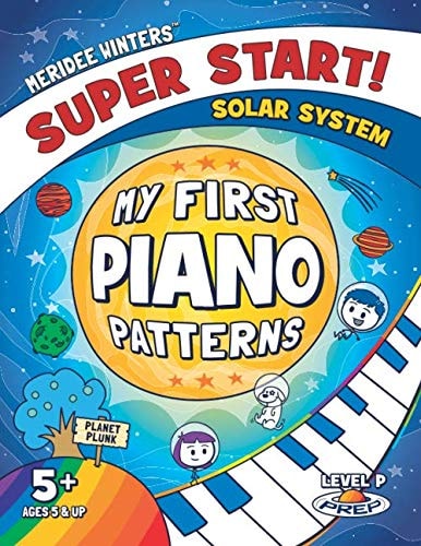 Meridee Winters Super Start! My First Piano Patterns Level P (Prep) Ages 5 and Up