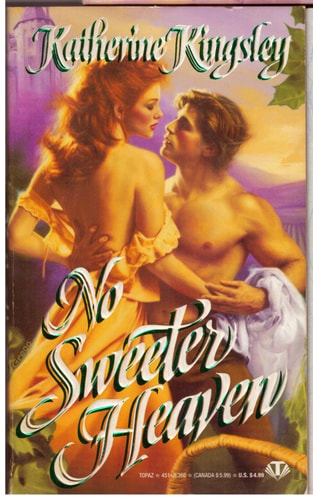 No Sweeter Heaven (Topaz Historical Romances)