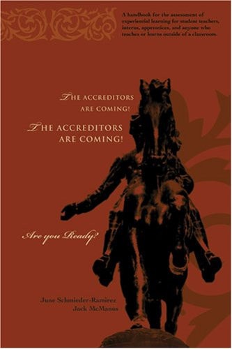 The Accreditors Are Coming! The Accreditors Are Coming!