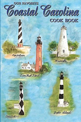 Our Favorite Coastal Carolina Cook Book