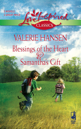 Blessings of the Heart / Samantha's Gift (Love Inspired Classics)