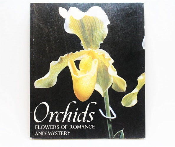 Orchids, flowers of romance and mystery