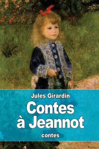 Contes à Jeannot (French Edition)