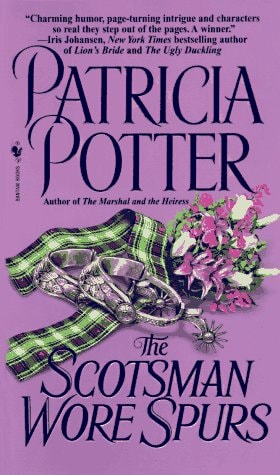 The Scotsman Wore Spurs