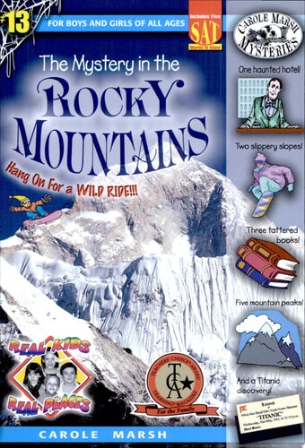 The Mystery in the Rocky Mountains (13) (Real Kids Real Places)
