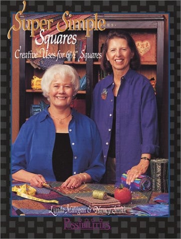 Super Simple Squares Creative Uses for 6 1/2" Squares